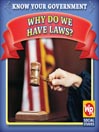 Why Do We Have Laws?